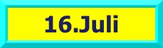 16.Juli