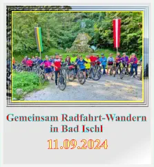 Gemeinsam Radfahrt-Wandern in Bad Ischl  11.09.2024