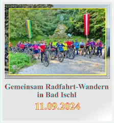 Gemeinsam Radfahrt-Wandern in Bad Ischl  11.09.2024
