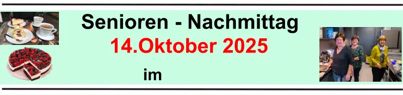 im  Senioren - Nachmittag 14.Oktober 2025