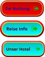Unser Hotel Unser Hotel Reise Info Reise Info Zur Buchung Zur Buchung