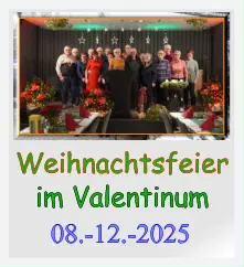 Weihnachtsfeier im Valentinum 08.-12.-2025