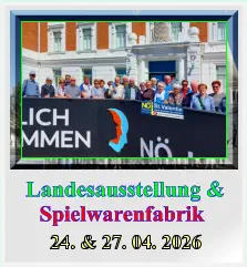 Landesausstellung & Spielwarenfabrik 24. & 27. 04. 2026